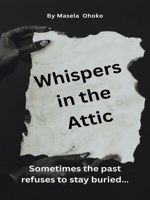 cover image of Whispers in the Attic